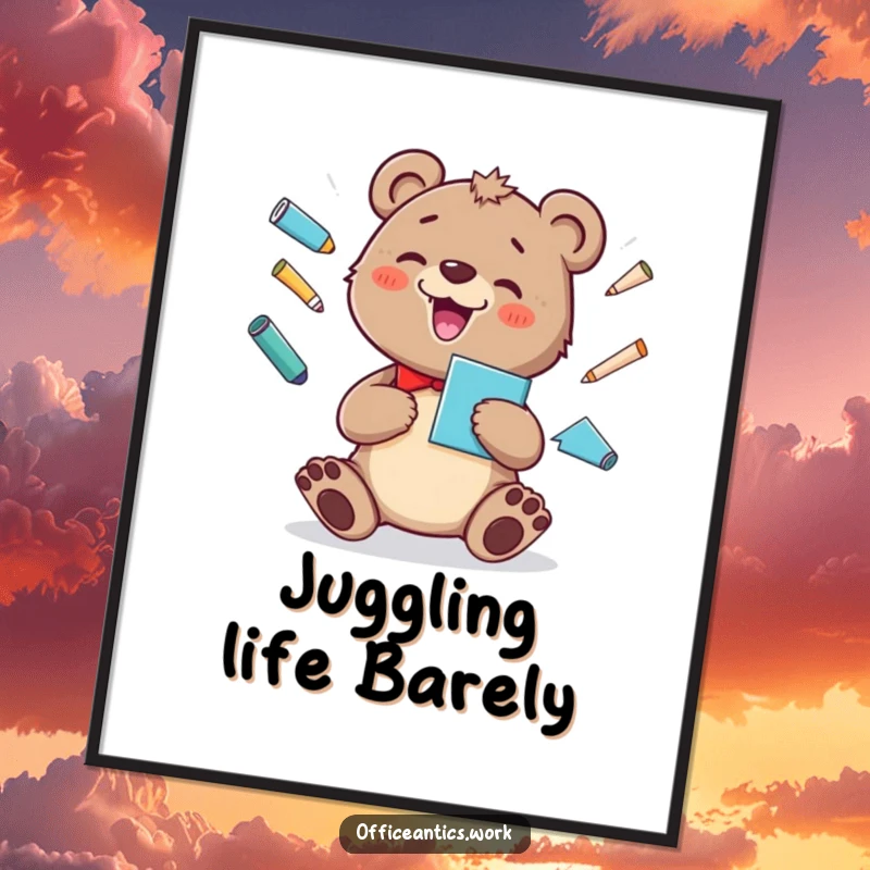 Funny Free Printable Wall Art: Cheerful bear cub juggling office supplies with a silly grin.